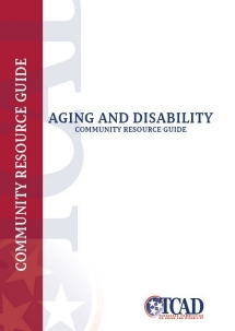 Aging and Disability Community Resource Guide. TCAD Logo on bottom right of image and watermark on left side of image. Also on left side on top of watermark is a red vertical rectangle with the words "Community Resource Guide."