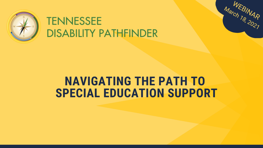 Blue and yellow image with textt "Navigating the Pathf to Special Education Support." Pathfinder branded graphic at top of image. 