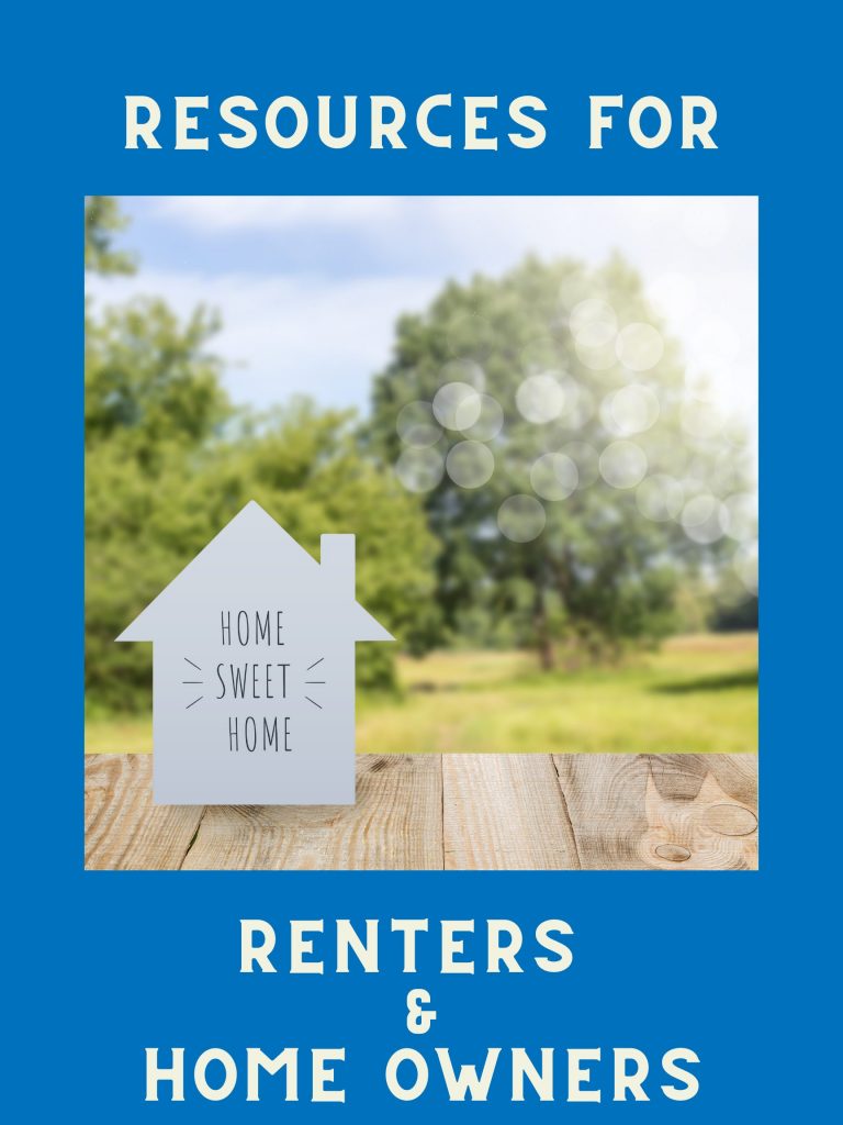 Blue background image with text "Resources for Renters & Home Owners." A photo of a sign in the shape of a house in front of trees with text "Home Sweet Home."