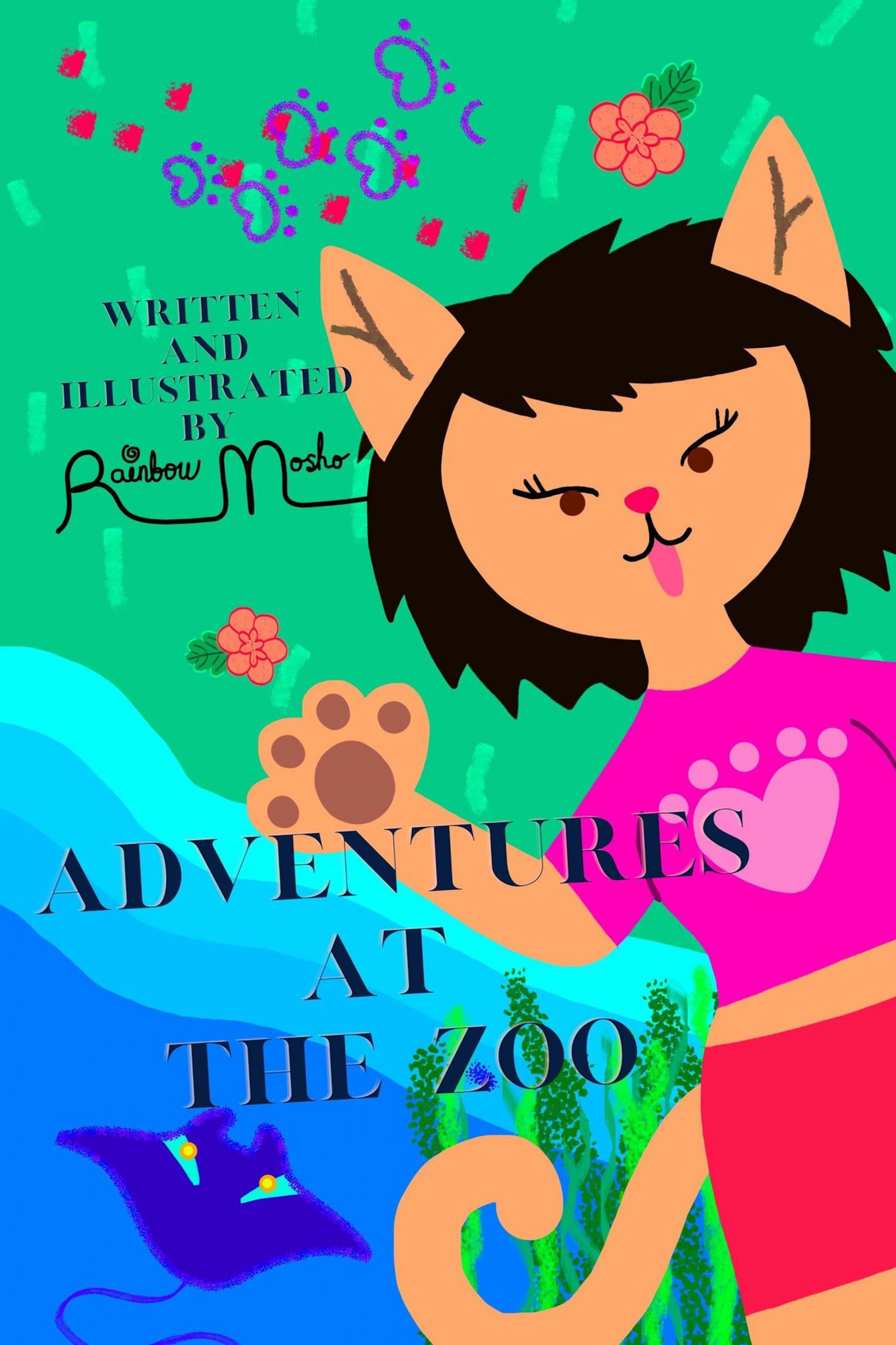 Colorful image with a female cat wearing a pink top with a heart. Text "Written and Illustrated by Rainbow Mosho Adventures at the Zoo."
