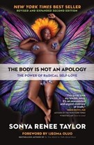 Front cover of book "The Body is Not an Apology by Sonya Renee Taylor