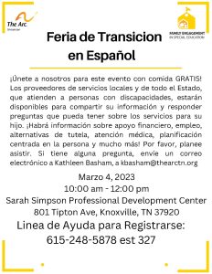 Spanish Version of an event flier for a Spanish Transition Fair. White background with yellow frames on every corner. The event is on March 4th, 2023, from 10 am to 12 pm. For more information, call "615-248-5878" or email "kbasham@thearctn.org."