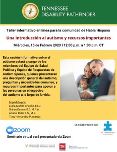 Green, white and yellow flyer with words about a workshop in Spanish. The flyer has an image of a mom, dad and baby who appears to have Down syndrome looking at a computer. Pathfinder's branded graphic is at the top and center of image. There is an Autism Speaks, Zoom, and TN Council of Developmental Disabilities logos.