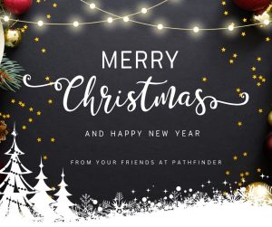 Dark background image with stars, trees, and stringed lights. Text on image "Merry Christmas and Happy New Year From Your Friends at Pathfinder.