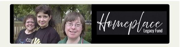 This image contains a photograph of 3 ladies standing in front of a tree, smiling. To the right of the photograph are the words: Homeplace Legacy Fund in white writing against a black background. 