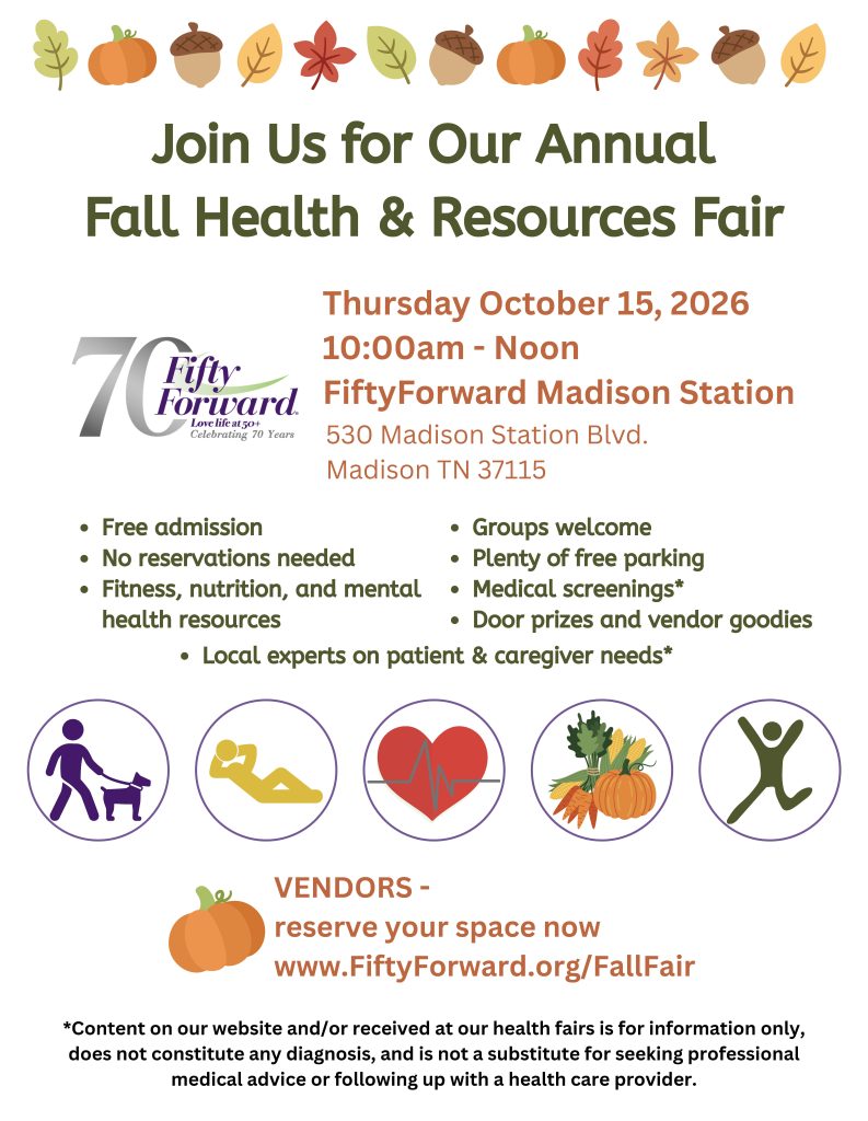 Fall-themed flyer for FiftyForward Madison Station’s Annual Fall Health & Resources Fair on Thursday, October 15, 2026, from 10 a.m. to noon at 530 Madison Station Blvd., Madison, Tennessee. The free event includes fitness, nutrition and mental health resources, medical screenings, local experts, door prizes, vendor giveaways, free parking, and no reservation requirement.