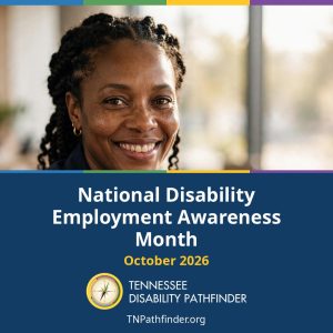 National Disability Employment Awareness Month graphic for October 2026 featuring a close-up portrait of a smiling Black woman. Pathfinder branding, logo, and TNPathfinder.org appear below.